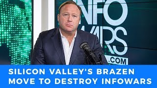 Silicon Valley tech giants team up to destroy Infowars and silence Alex Jones