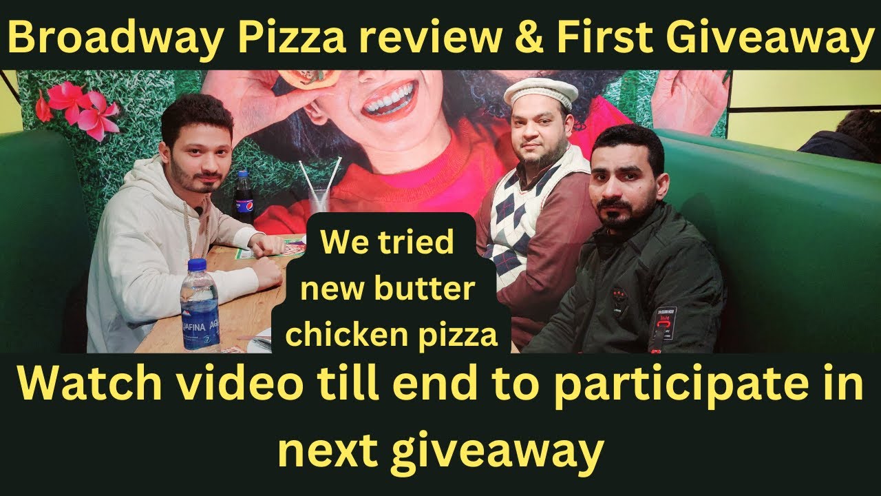 Broadway butter chicken pizza review &amp; Second GIVEAWAY announcement # ...