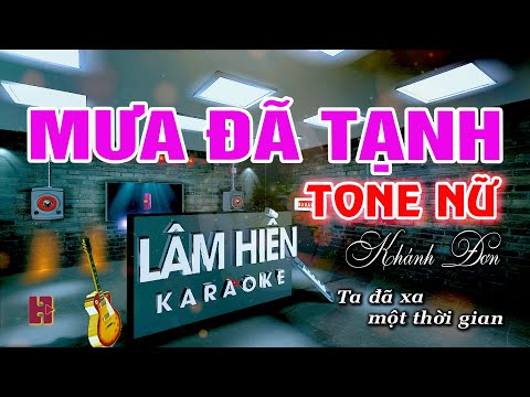 Video Mưa Đã Tạnh Karaoke Tone Nữ I Karaoke Lâm Hiền - youtube