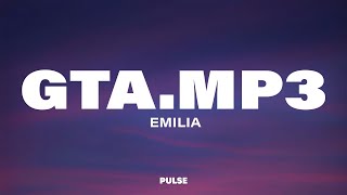 Emilia - GTA.mp3 (Letra/Lyrics)