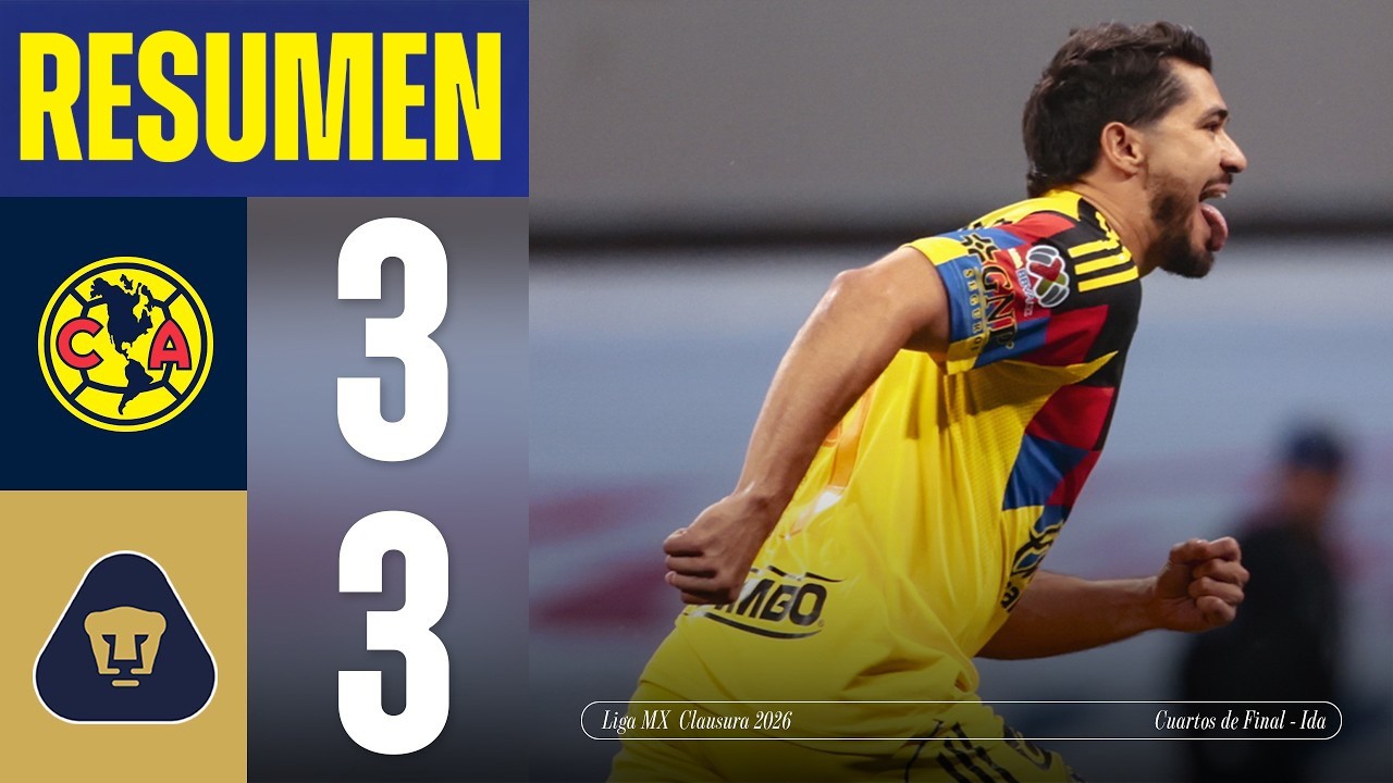 Resumen completo: América 3 vs. 3 Pumas | Cuartos de Final - Ida, CL26 | ¡Nos vemos en la Vuelta!
