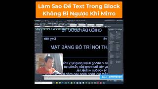 Làm Sao Để Text Trong Block Không Bị Ngược Khi Mirro #AutocadPhuongTk