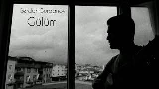 Nury Hudaygulyyew-Gulum | Serdar Gurbanov (cover)