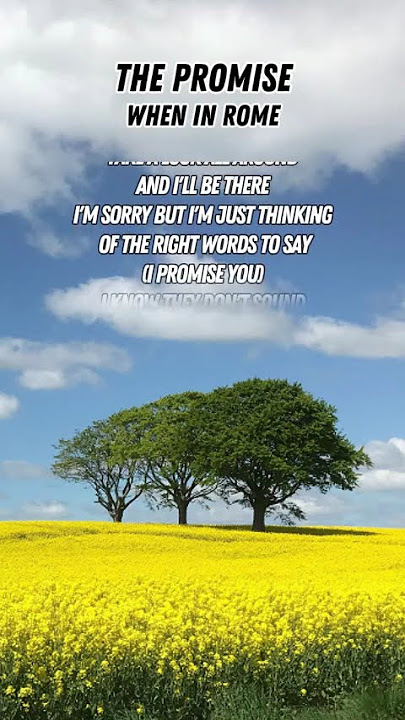 The Promise - When in Rome