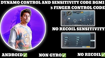 DYNAMO GAMING CONTROL CODE AND SENSITIVITY CODE BGMI 3 FINGER CONTROL AND SENSITIVITY STAR RAJ