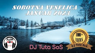 DJ Tuta SoS - Sobotna Veselica - Januar 2023