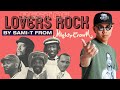 Best of lovers rock reggae mix by samit from mighty crown