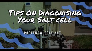 Ways To Find Out If Your Salt Cell Is Bad | PoolKnowledge.net