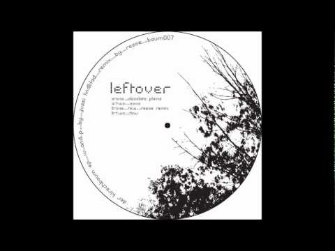 Leftover — Leftover - Tow (Resoe Remix)
