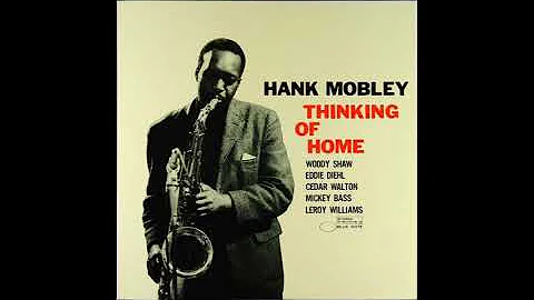 Hank Mobley  Thinking of Home