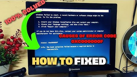 Fix – The Boot Selection Failed Required Device Is Inaccessible | Causes of Error code 0xc000000f