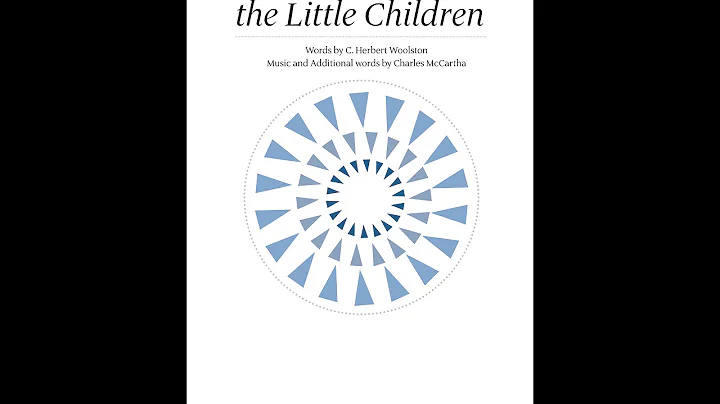 JESUS LOVES THE LITTLE CHILDREN (Unison/Op. 2-Part...
