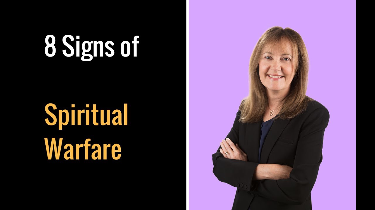 8 Signs of Spiritual Warfare