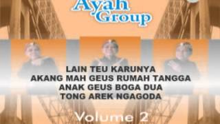 AYAH GROUP volume 2 - TEPANG DEUI DI SASAK CIRAHONG (Video Lyric)