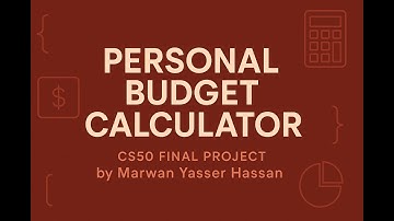 CS50x 2025 Final Project: Personal Budget Calculator
