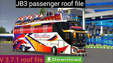 JB3 passenger roof file|full passenger roof file|V 3.7.1 download link in comment box