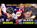Aj Manas 🆚 Alexis Ferrer | Full Game Highlights | World Pool Championship 2025