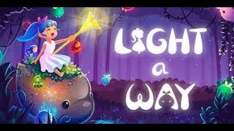 Light a Way (Android Game)