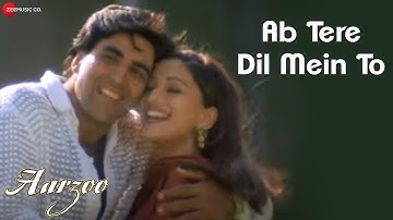 Ab Tere Dil Mein To - Aarzoo | Akshay Kumar, Madhuri Dixit, Saif Ali Khan | Kumar Sanu, Alka Yagnik
