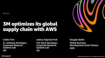 AWS re:Invent 2020: 3M optimizes global materials tracing with AWS
