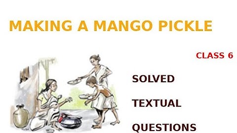 MAKING A MANGO PICKLE- ACTIVITIES