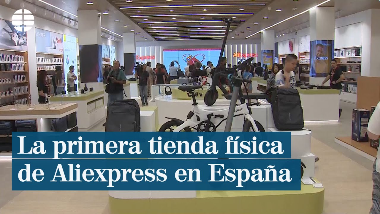 Así es la primera tienda física de Aliexpress en España, su "puerta entrada a Europa" | Ahorro y Consumo