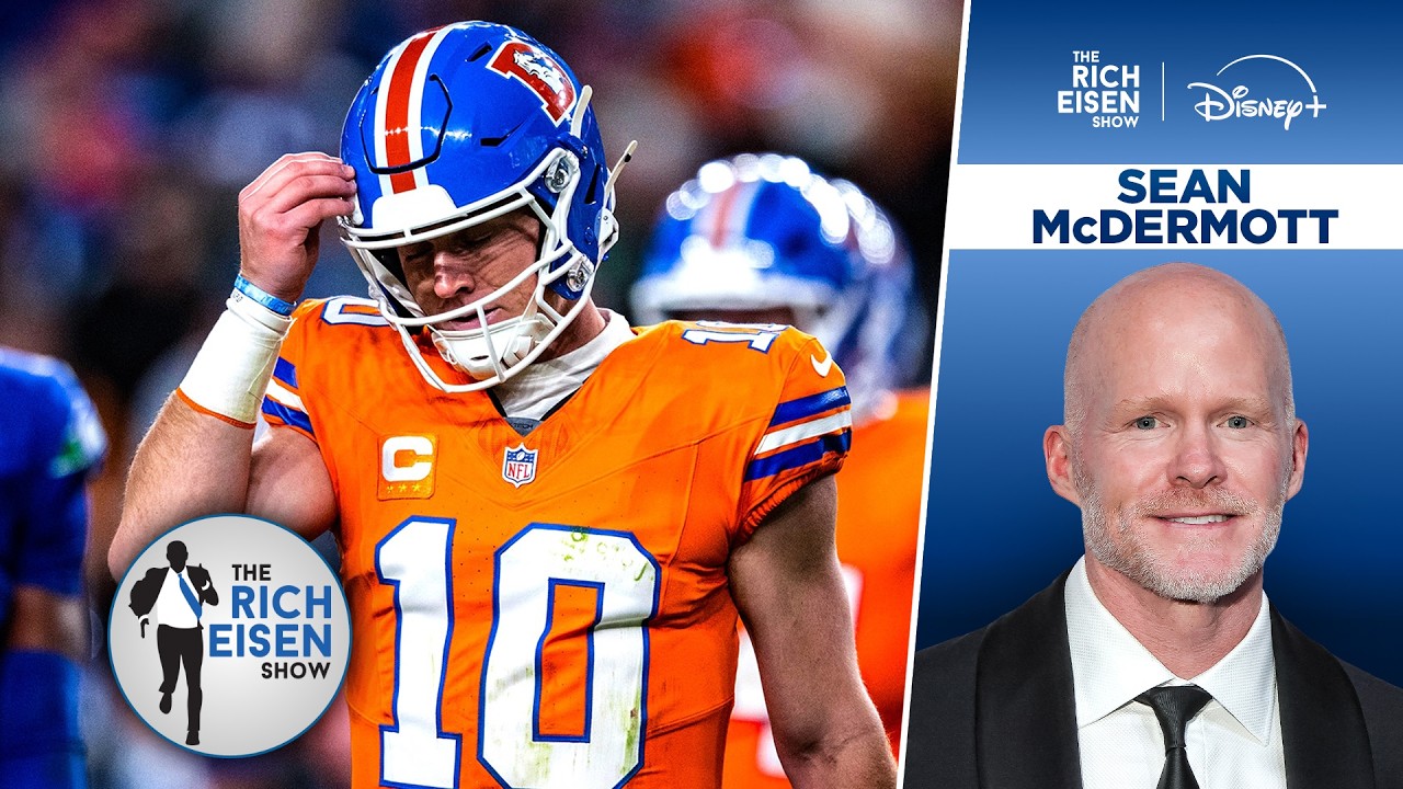 Sean McDermott Weighs In on Broncos QB Bo Nix’s Crisis of Confidence | The Rich Eisen Show