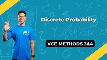 Discrete Probability | VCE Methods 3&4