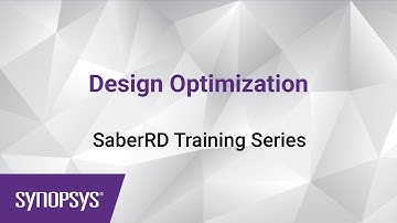 SaberRD Training 5: Design Optimization | Synopsys