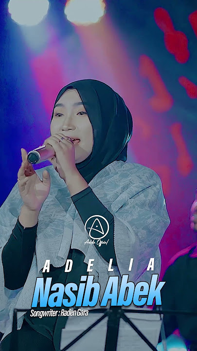 Adelia - Nasib Abek