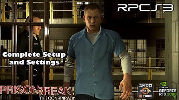 RPCS3 v0.0.18 | Prison Break: The Conspiracy  + Settings and Temp Fix | PlayStation 3 Emulator