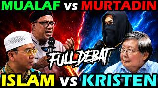 DEBAT ISLAM vs KRISTEN‼️MUALAF-MURTADIN, USTAD-PENDETA, KAINAMA, FADILAH, IPUNG ATRIA, BUDI ASALI