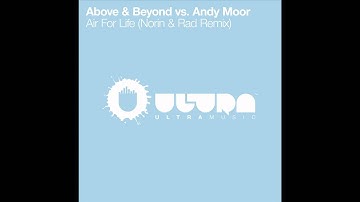 Above & Beyond vs. Andy Moor - Air For Life (Norin & Rad Remix) (Cover Art)