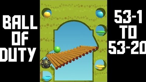 DIG THIS level 53-1 to 53-20 walkthrough|BALL OF DUTY level 1-20 solutions