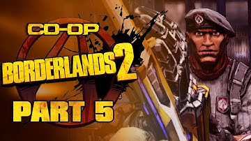 Co-Op: Borderlands 2 - Part 5 - Roland and the Loaders