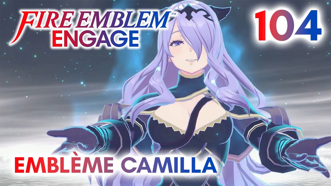 Emblème Camilla [Fire Emblem Engage] 104 YouTube