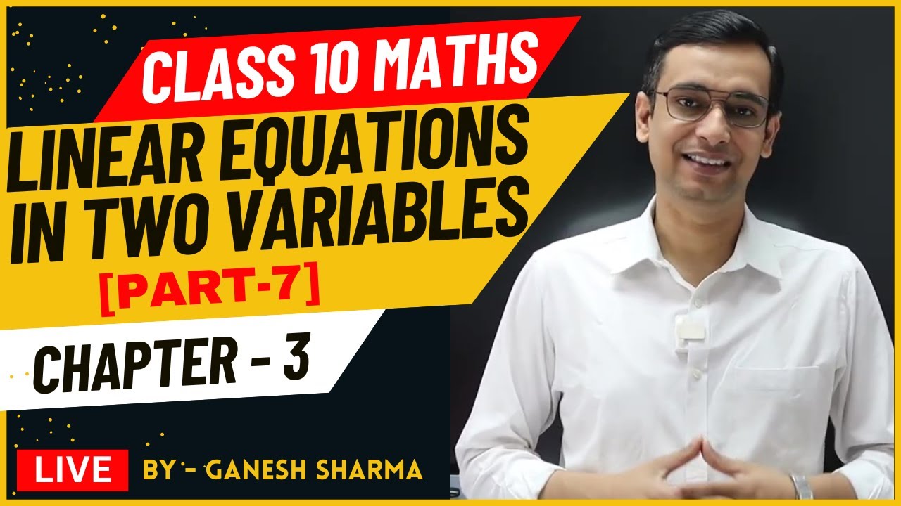 Pair Of Linear Equations In Two Variables Class 10 Maths Class 10