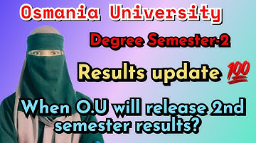Degree Semester-2 results update // When osmania University will release 2nd sem results