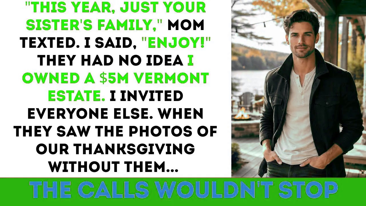 My Mom Disinvited Me From Thanksgiving. So I Invited Everyone Else To My $5M Vermont Estate