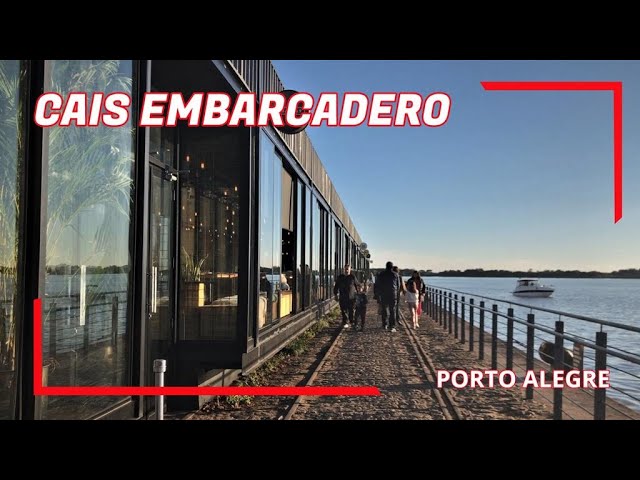 Cais Embarcadero: ponto de encontro de Porto Alegre e o Guaíba