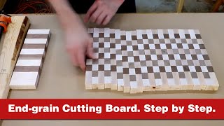 The ultimate guide to making a wooden endgrain cutting board