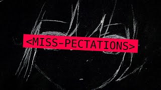 Isigia --Mlss-Pectations--