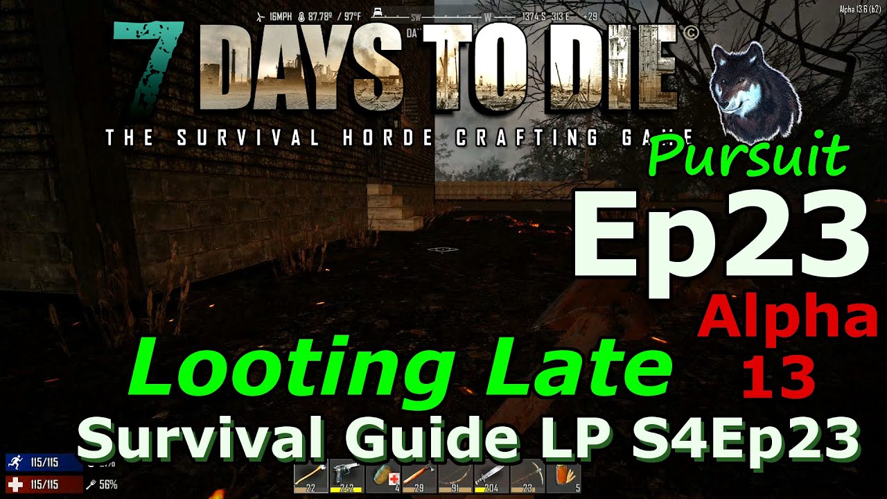 7 Days To Die A13 Ep23 Survival Guide LP "Late Looting" in Smoldering City