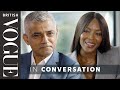 Naomi Campbell Meets… Sadiq Khan | The December 2017 Issue | British Vogue
