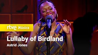 Astrid Jones - "Lullaby of Birdland" (Punts de Vista 2024)