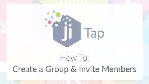 How to Create a Group in Ji Tap