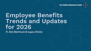 Employee Benefits Trends and Updates for 2026