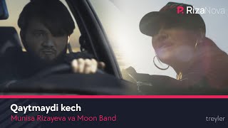 Munisa Rizayeva va Moon Band - Qaytmaydi kech (treyler) | Муниса Ризаева - Кайтмайди кеч (трейлер)