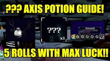 New ??? Axis Potion Guide in Sol
