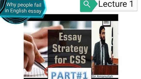 CSS English Essay || Complete Guidelines(By Sir.Amanullah Gondal)|| Part 1